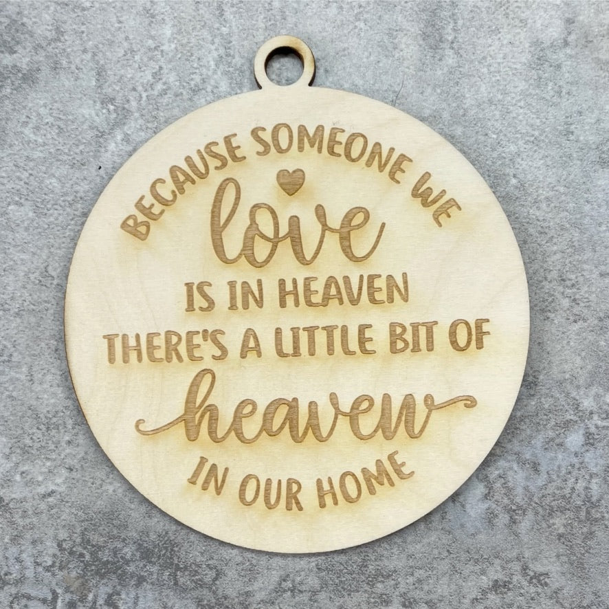 Heaven In Our Home Memorial Ornament